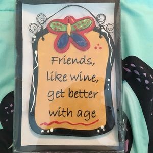 Tumbleweed pottery, “friends like wine” plaque.